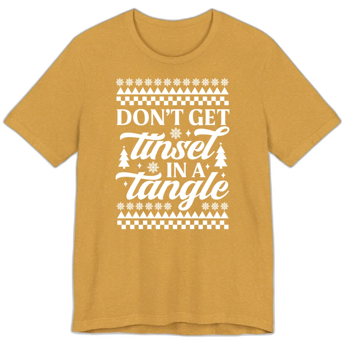 Don't Get Tinsel In A Tangle Premium T-Shirt in Heather Mustard