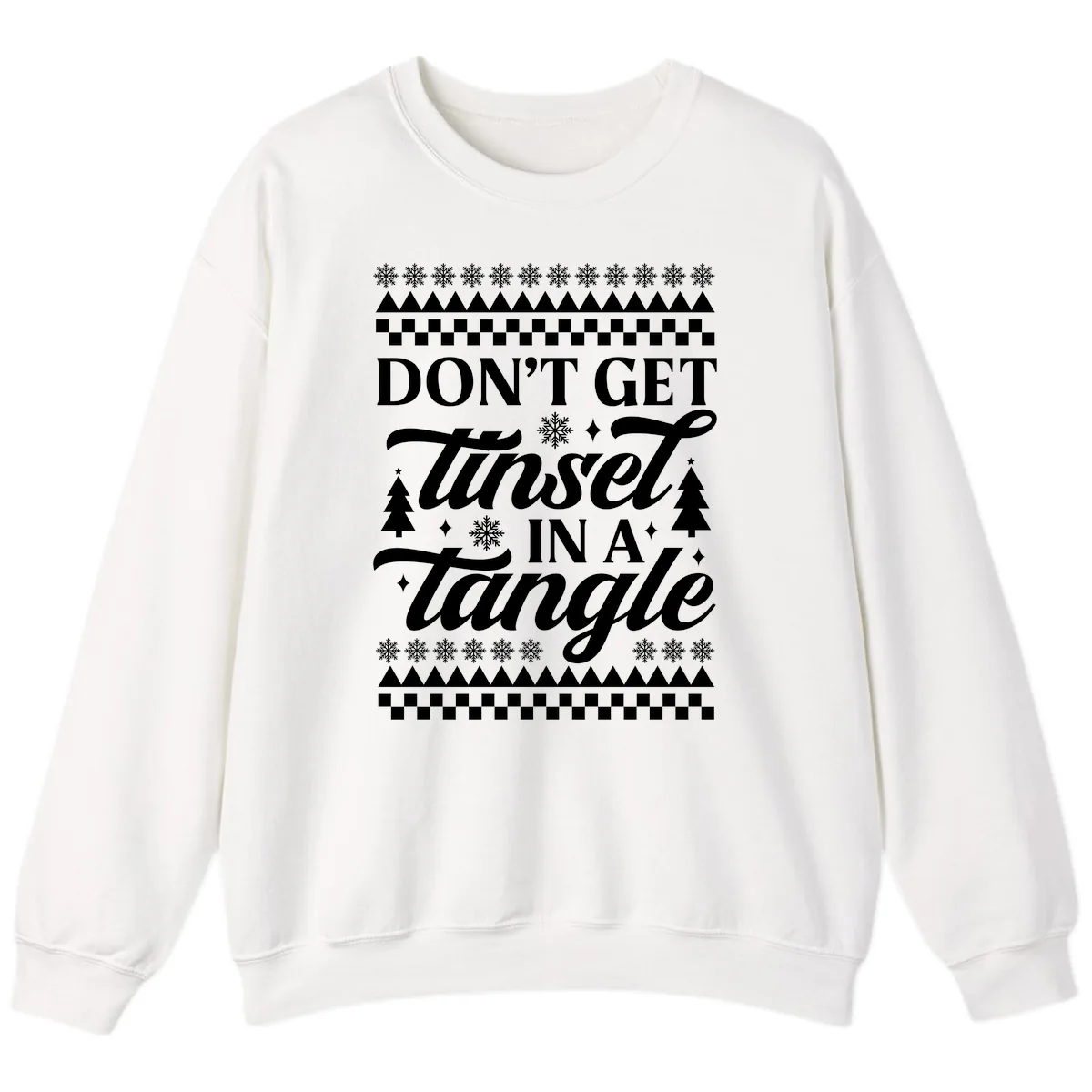 Don't Get Tinsel In A Tangle Sweatshirt in White