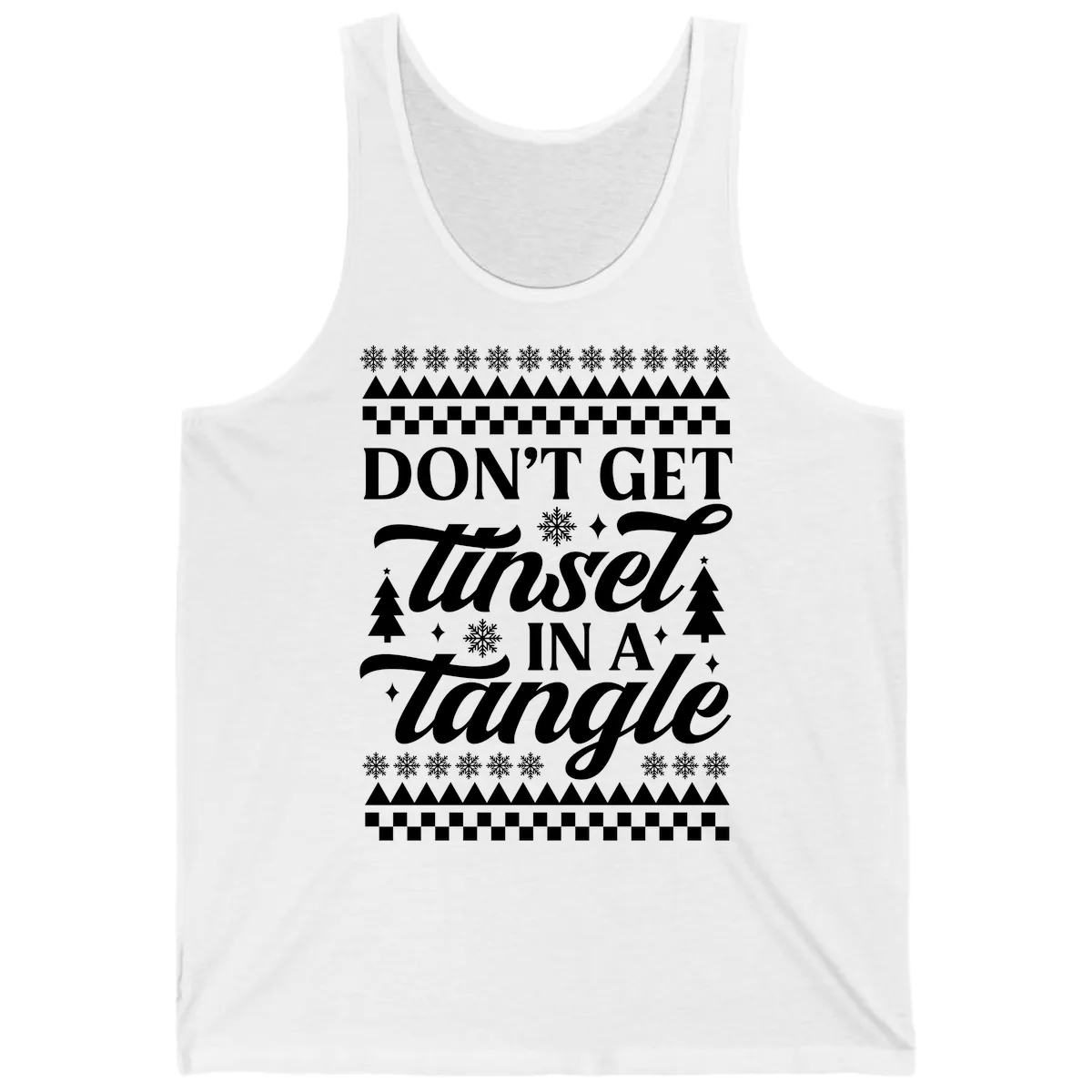 Don't Get Tinsel In A Tangle Tank in White