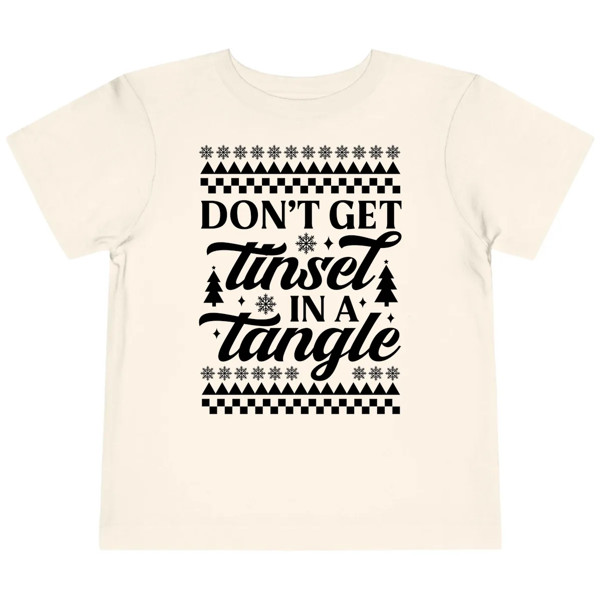 Don't Get Tinsel In A Tangle Toddler T-Shirt in Natural