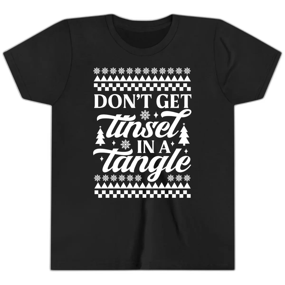 Don't Get Tinsel In A Tangle Youth T-Shirt in Black