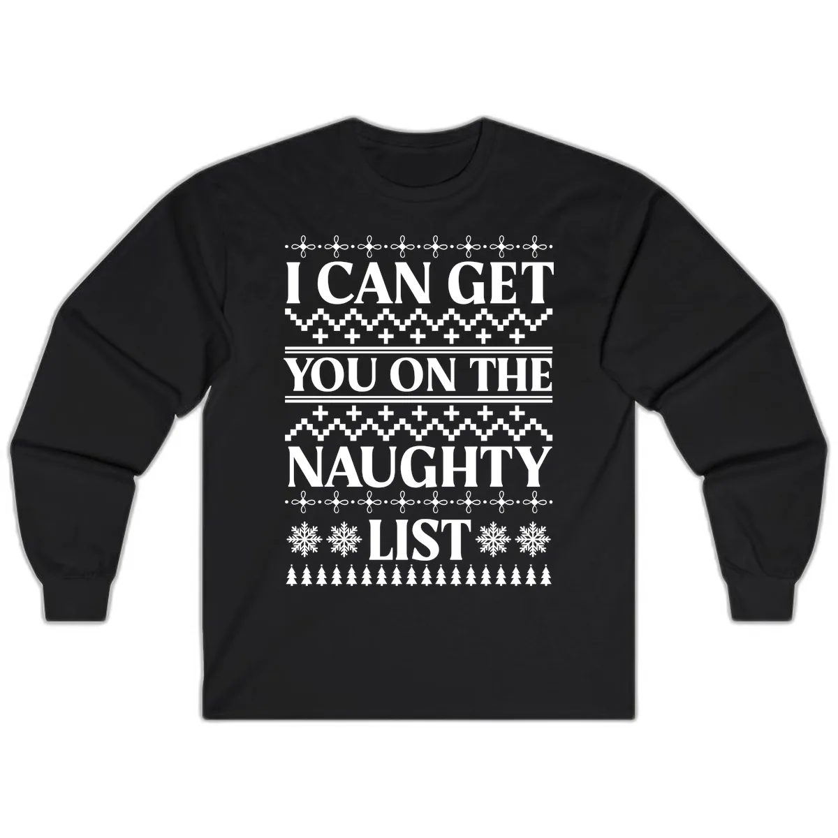 I Can Get You On The Naughty List Long Sleeve in Black