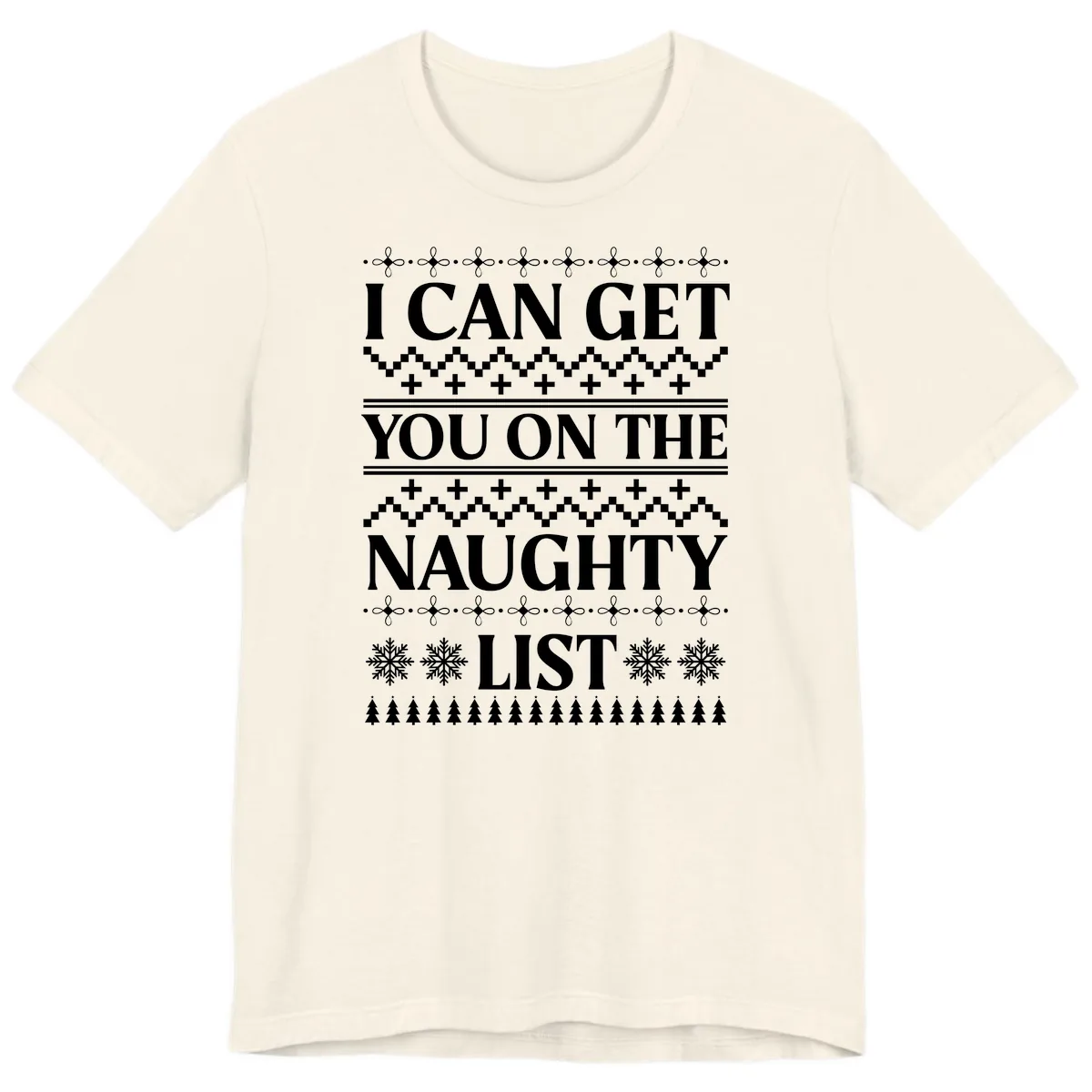 I Can Get You On The Naughty List Premium T-Shirt in Natural
