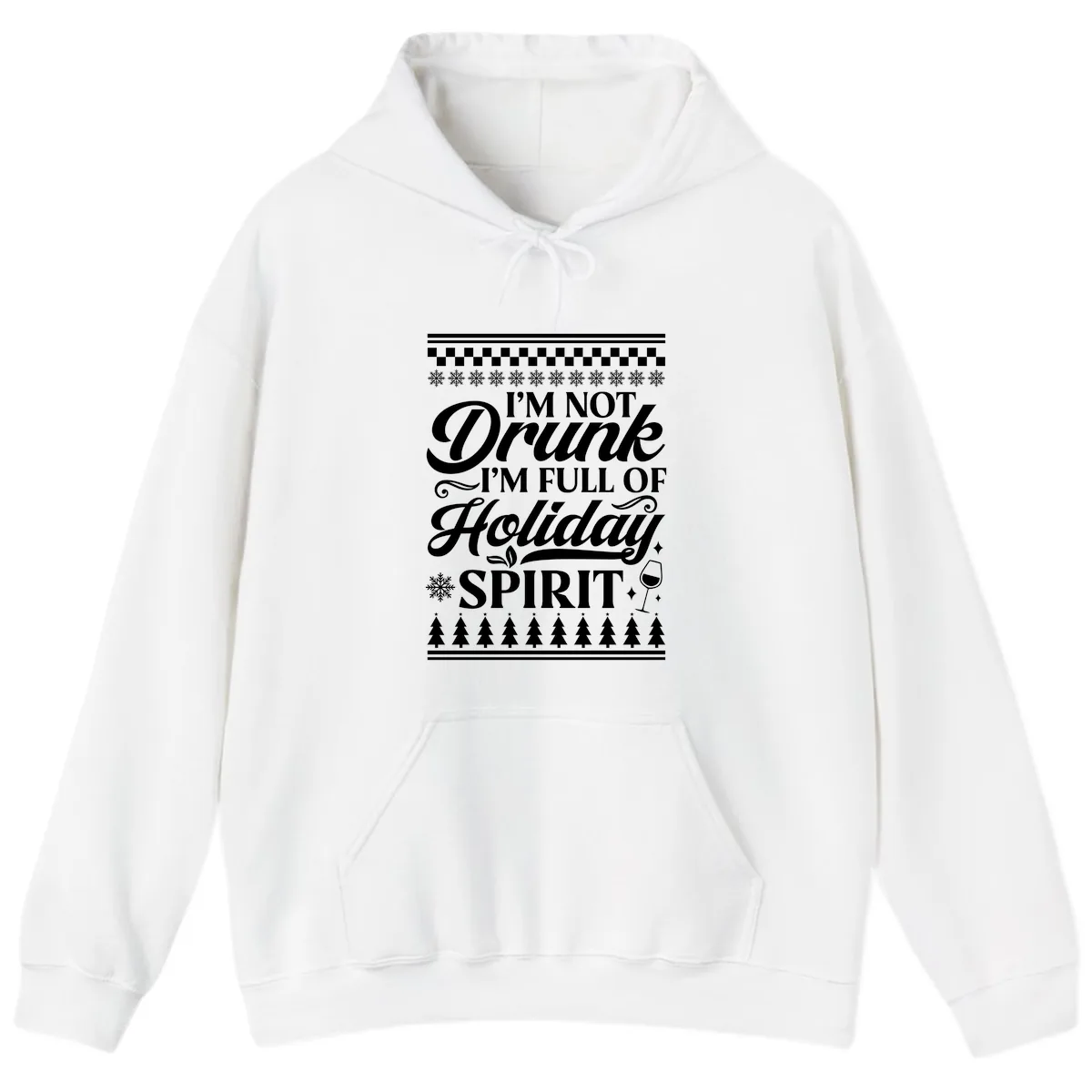 I'm Full Of Holiday Spirit Hoodie in White