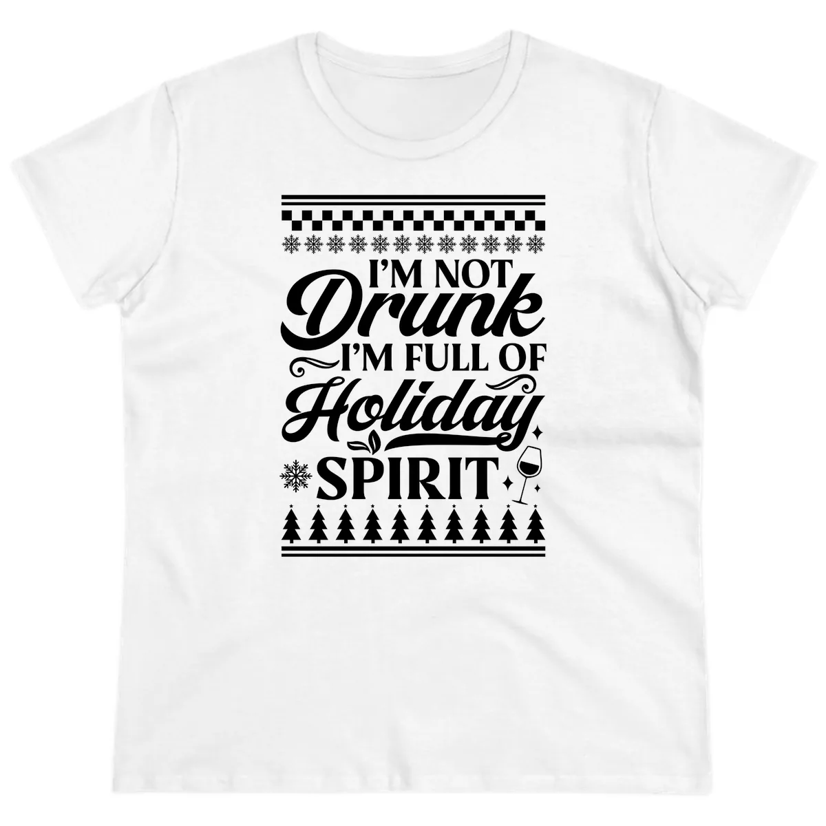 I'm Full Of Holiday Spirit Ladies Tee in White