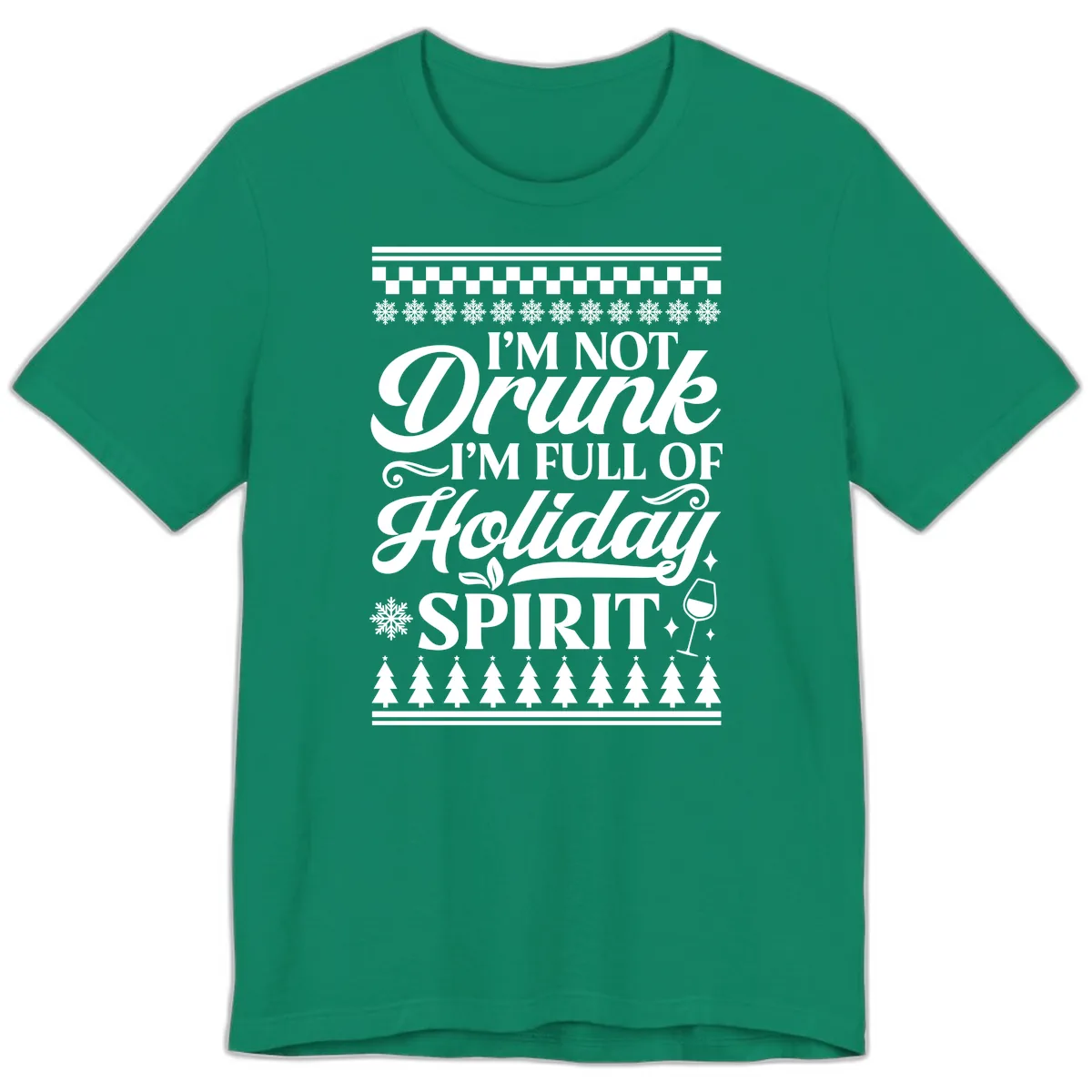 I'm Full Of Holiday Spirit Premium T-Shirt in Kelly