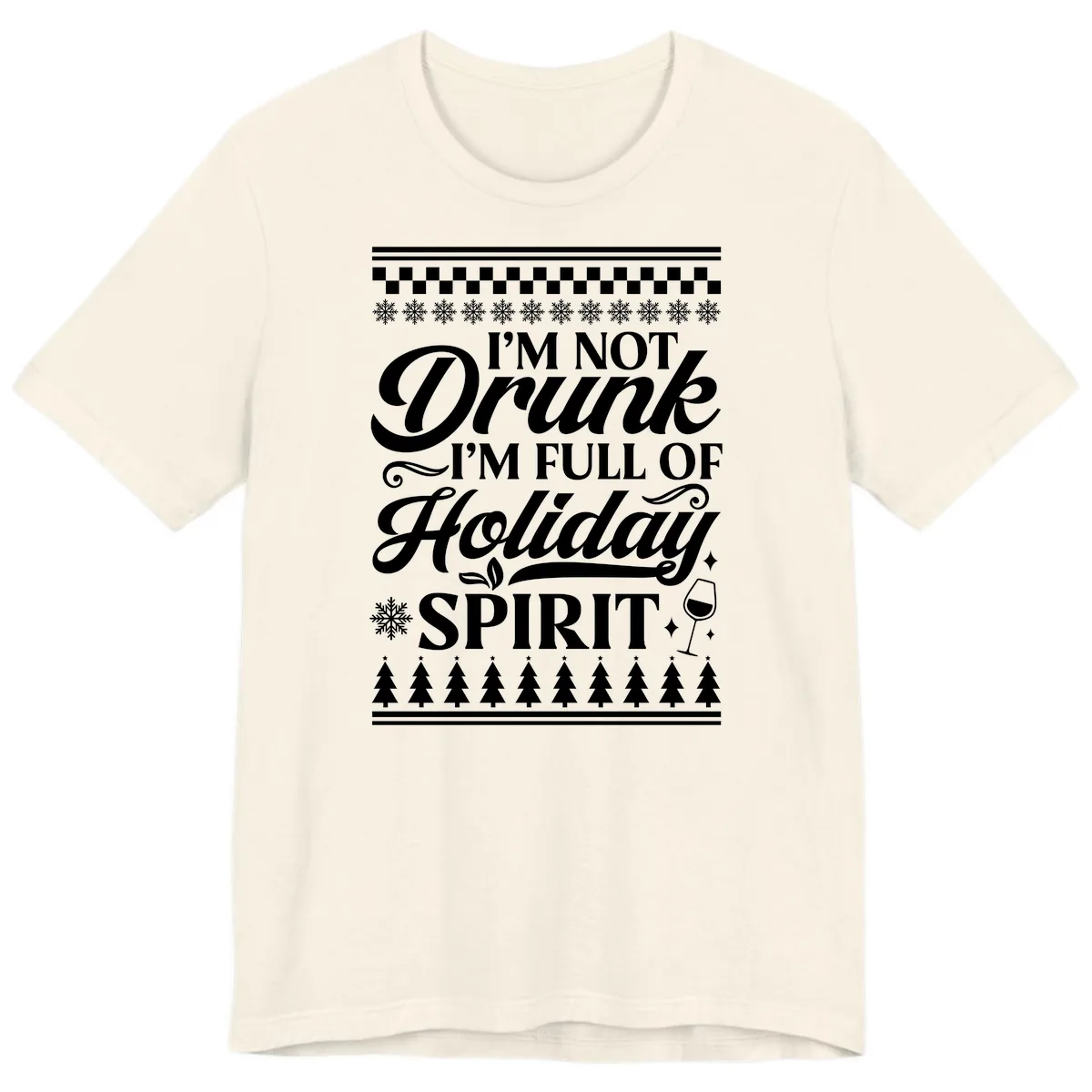 I'm Full Of Holiday Spirit Premium T-Shirt in Natural