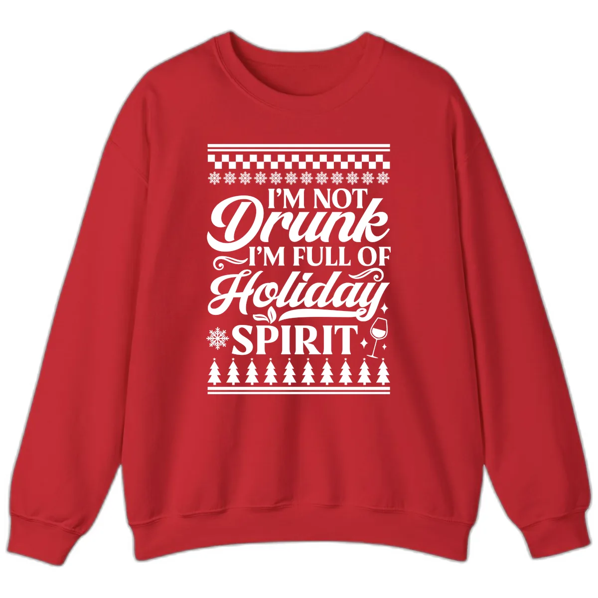 I'm Full Of Holiday Spirit Sweatshirt in Red