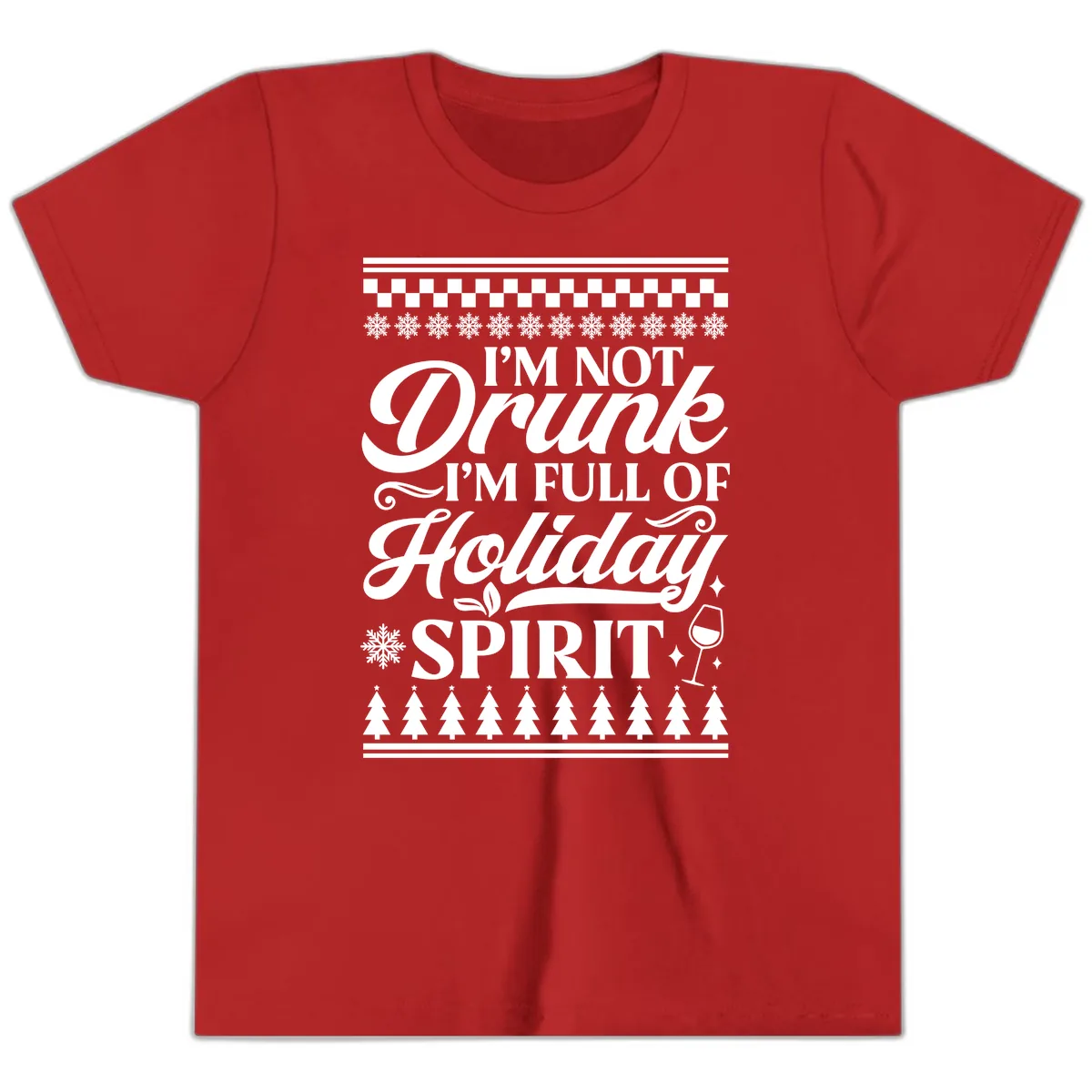 I'm Full Of Holiday Spirit Youth T-Shirt in Red