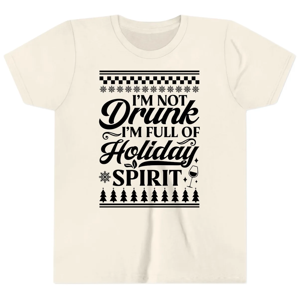 I'm Full Of Holiday Spirit Youth T-Shirt in Natural