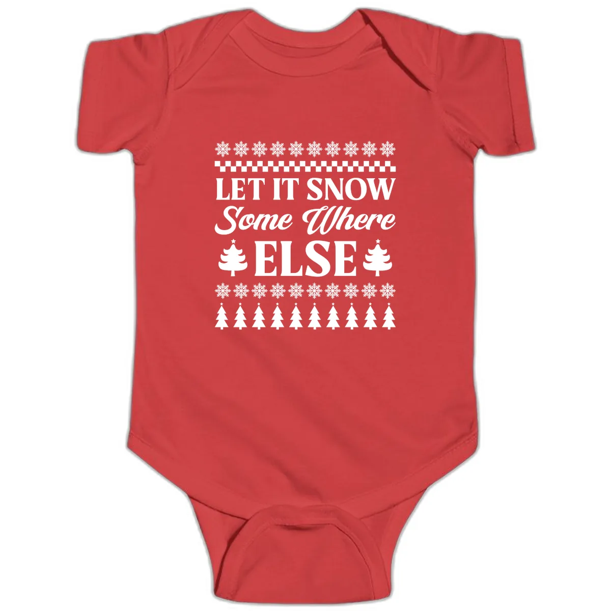 Let It Snow Somewhere Else Christmas Baby Onesie in Red
