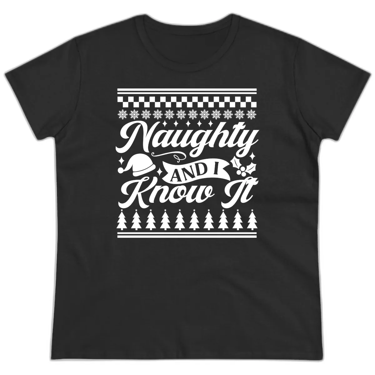Naughty And I Know It Christmas Design Ladies Tee in Black
