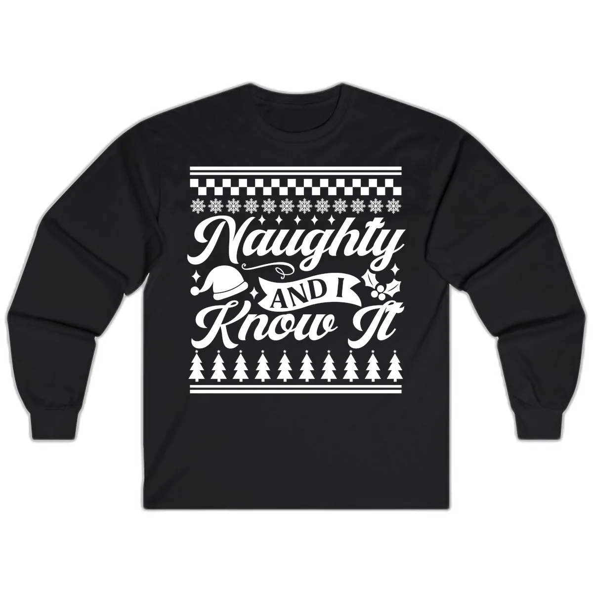 Naughty And I Know It Christmas Design Long Sleeve in Black