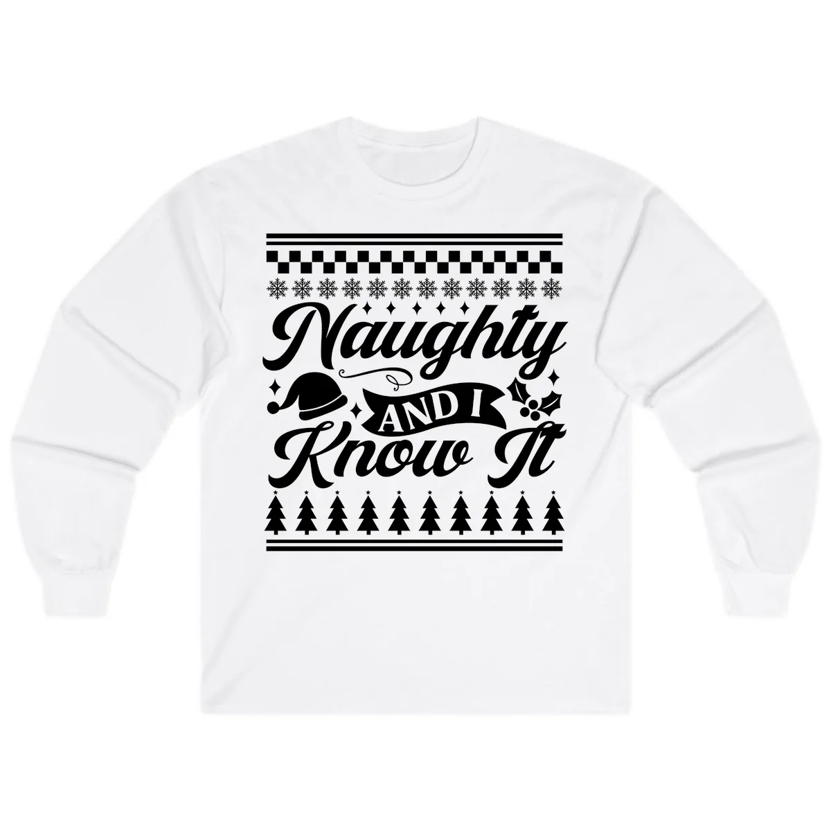 Naughty And I Know It Christmas Design Long Sleeve in White