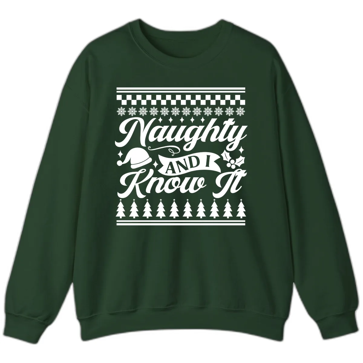 Naughty And I Know It Christmas Design Sweatshirt in Forest Green