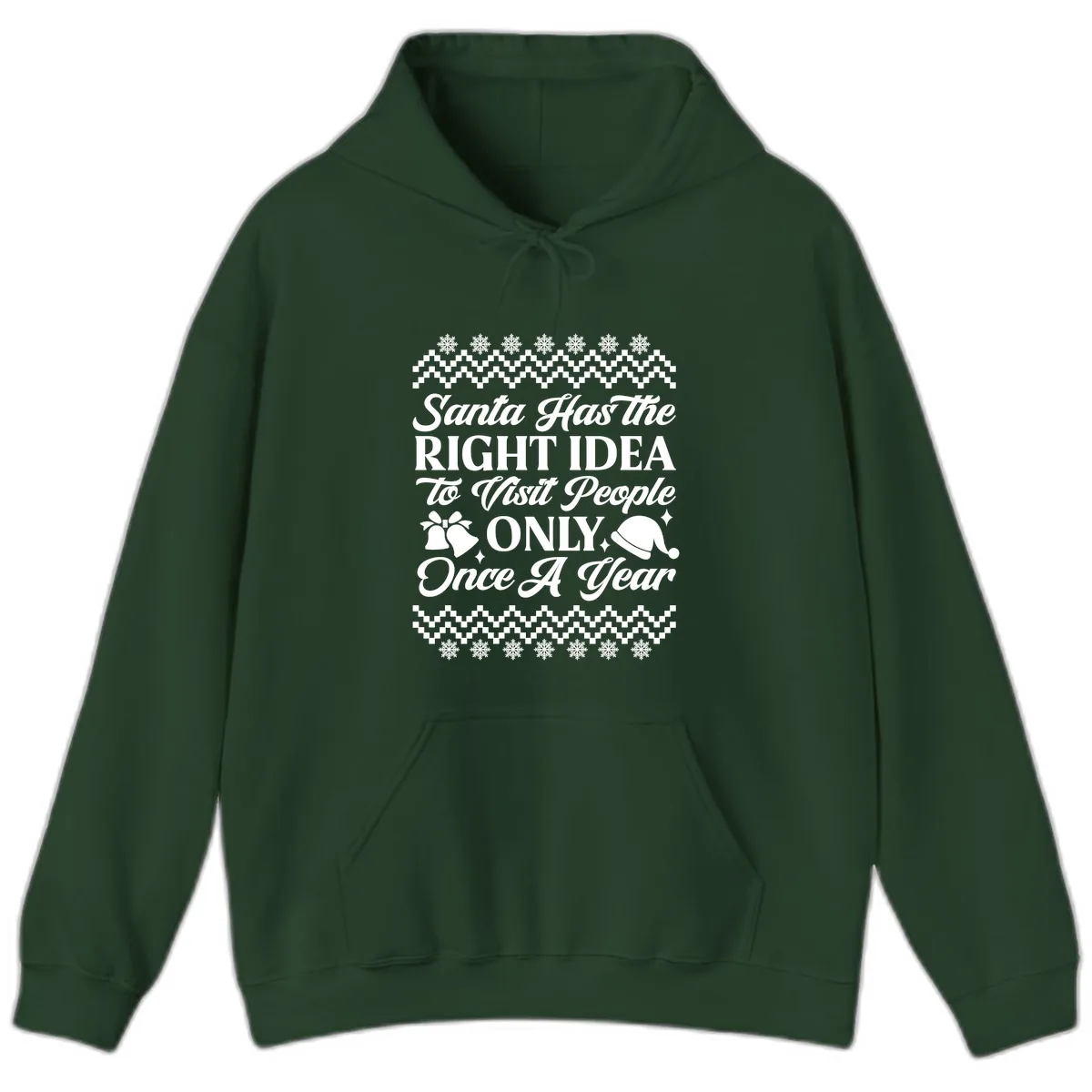 Santa Has The Right Idea Hoodie in Forest Green