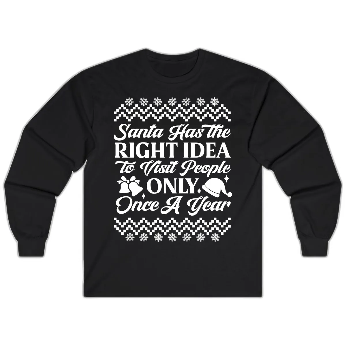 Santa Has The Right Idea Long Sleeve in Black