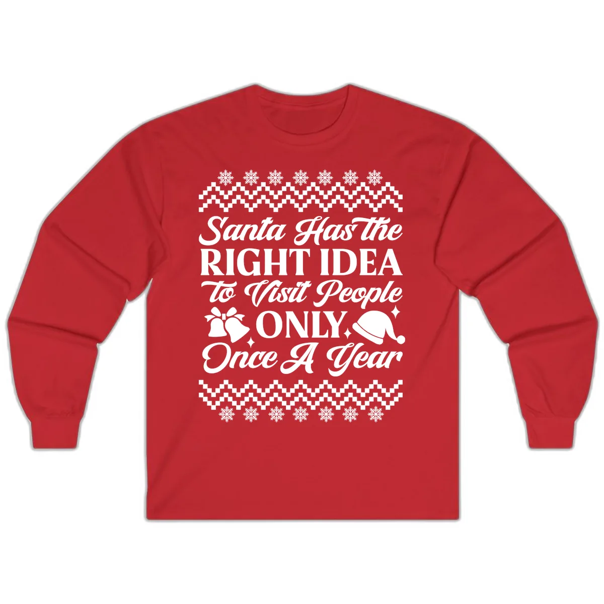 Santa Has The Right Idea Long Sleeve in Red