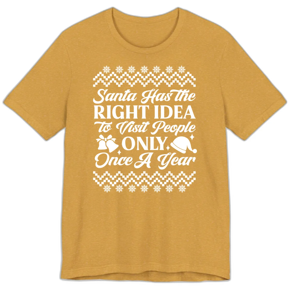 Santa Has The Right Idea Premium T-Shirt in Heather Mustard