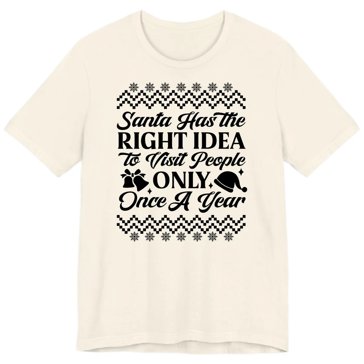 Santa Has The Right Idea Premium T-Shirt in Natural