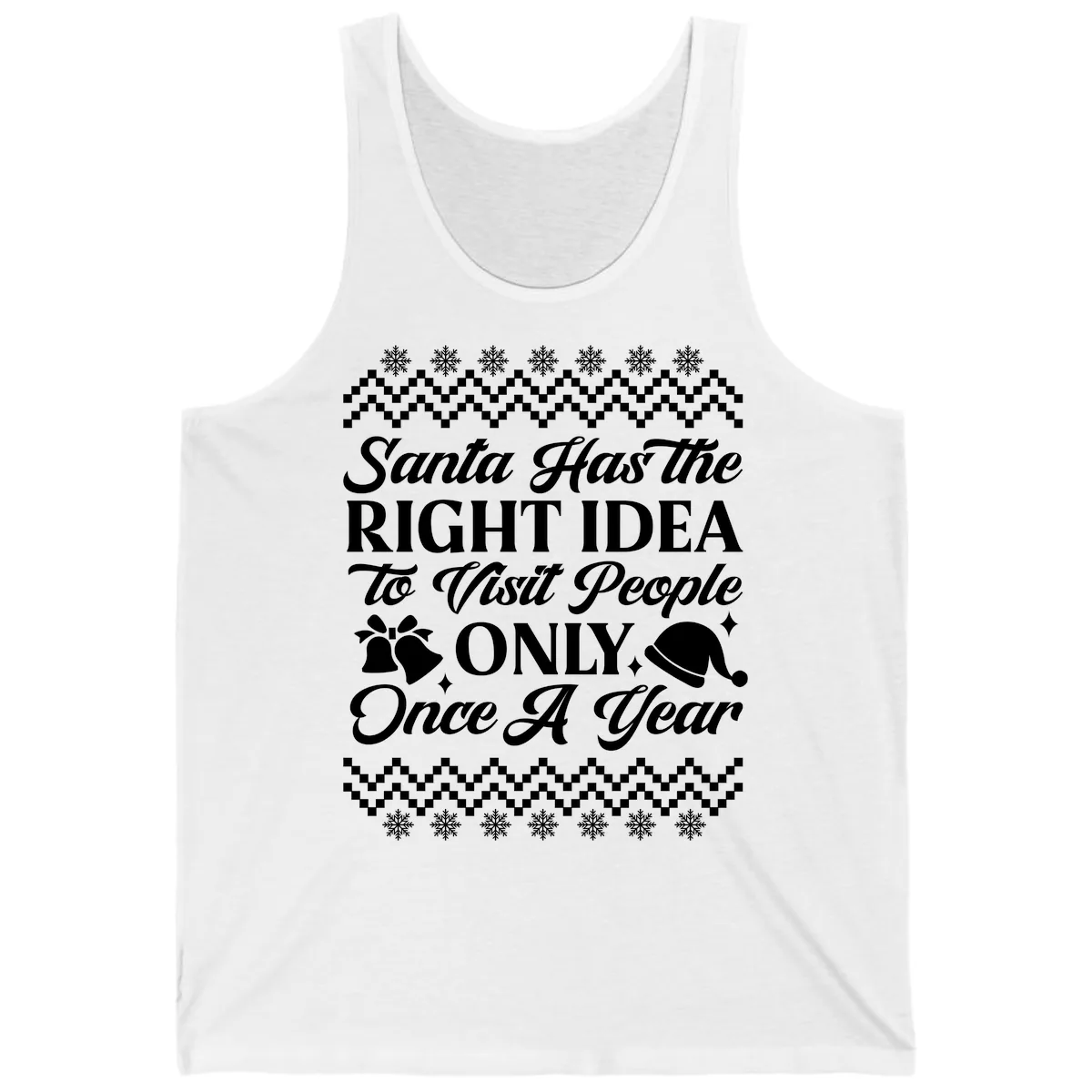 Santa Has The Right Idea Tank in White