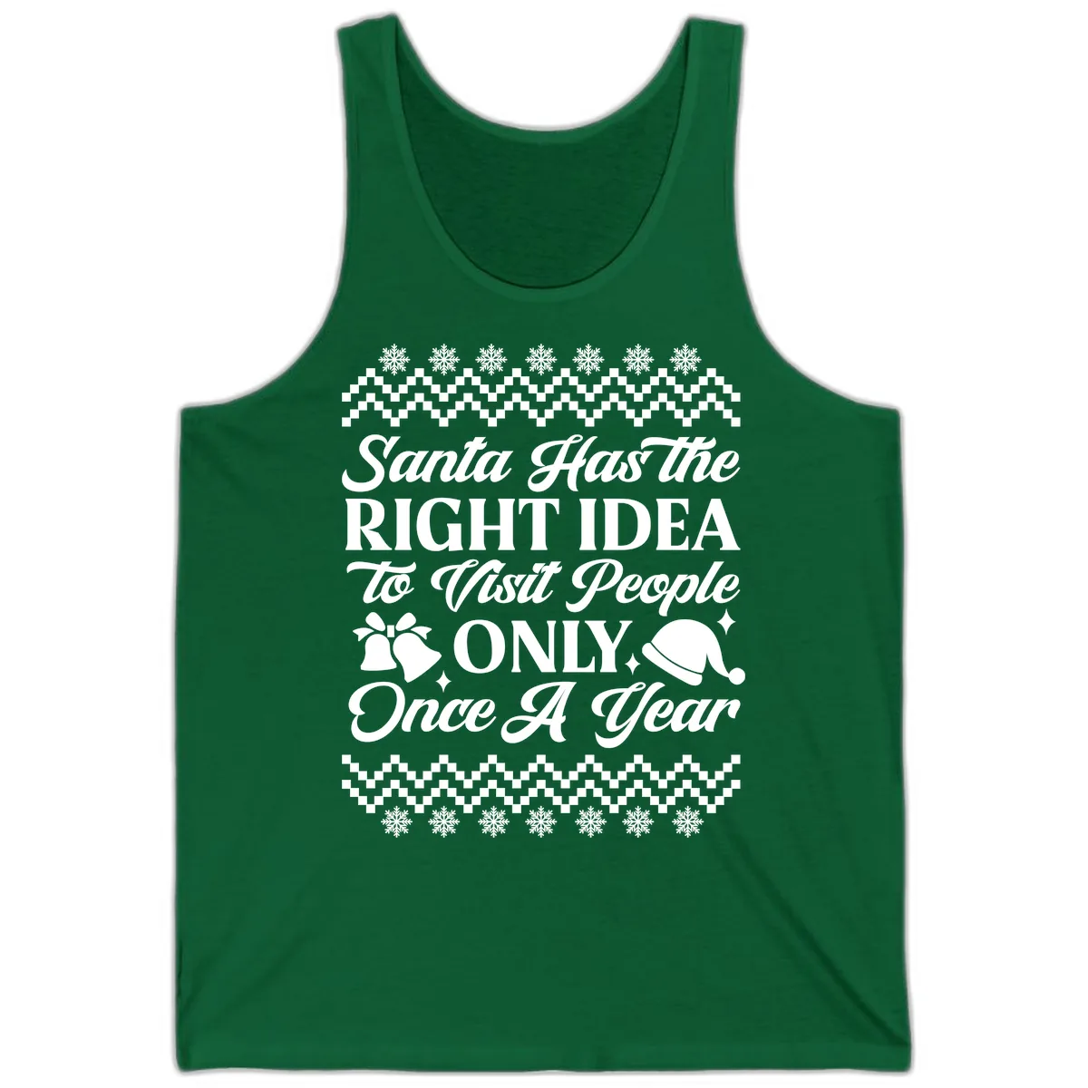 Santa Has The Right Idea Tank in Kelly