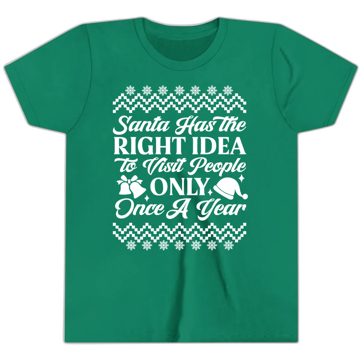 Santa Has The Right Idea Youth T-Shirt in Kelly
