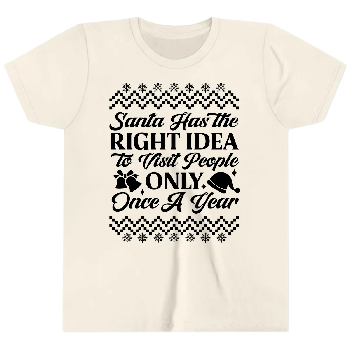 Santa Has The Right Idea Youth T-Shirt in Natural