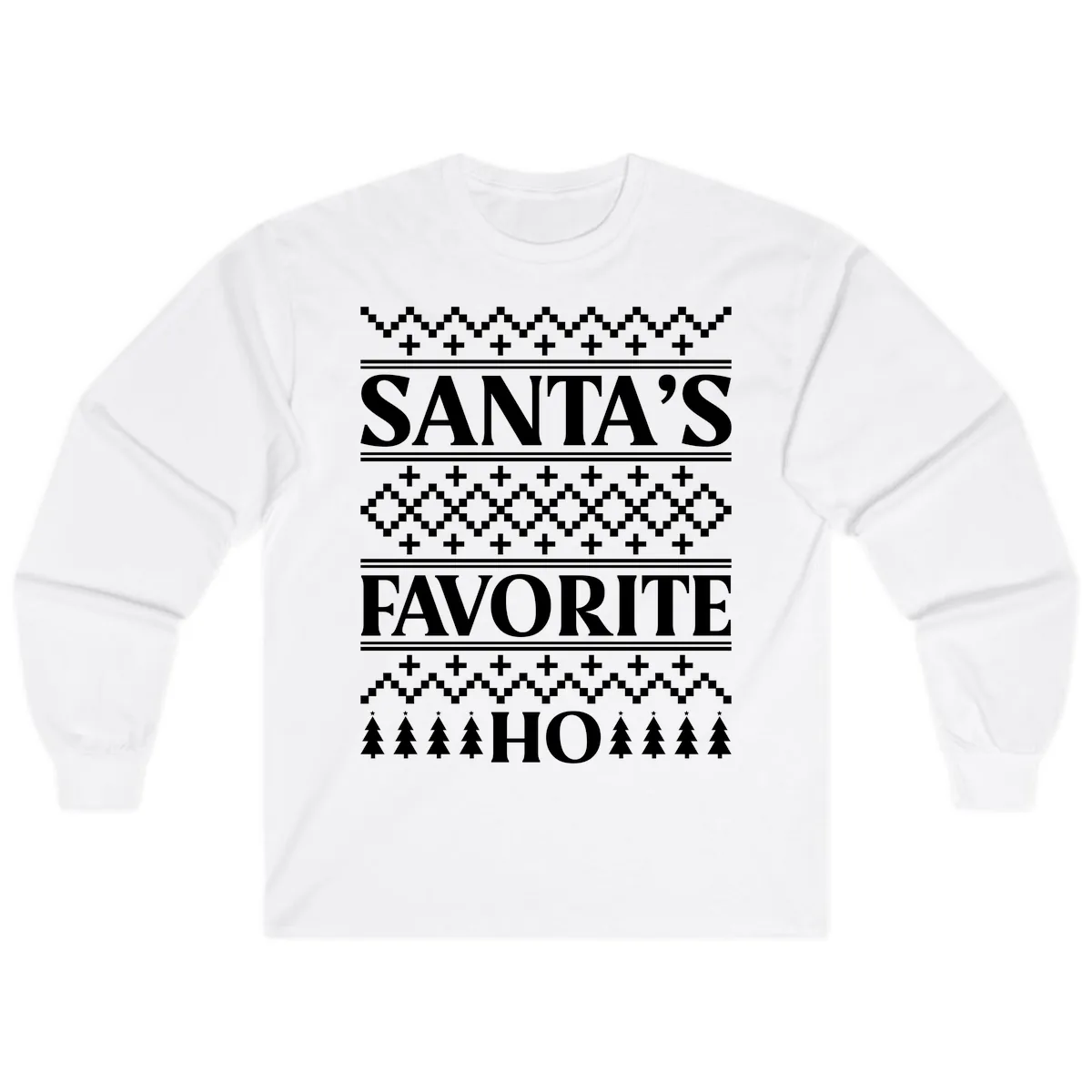 Santa's Favorite Ho Christmas Long Sleeve in White