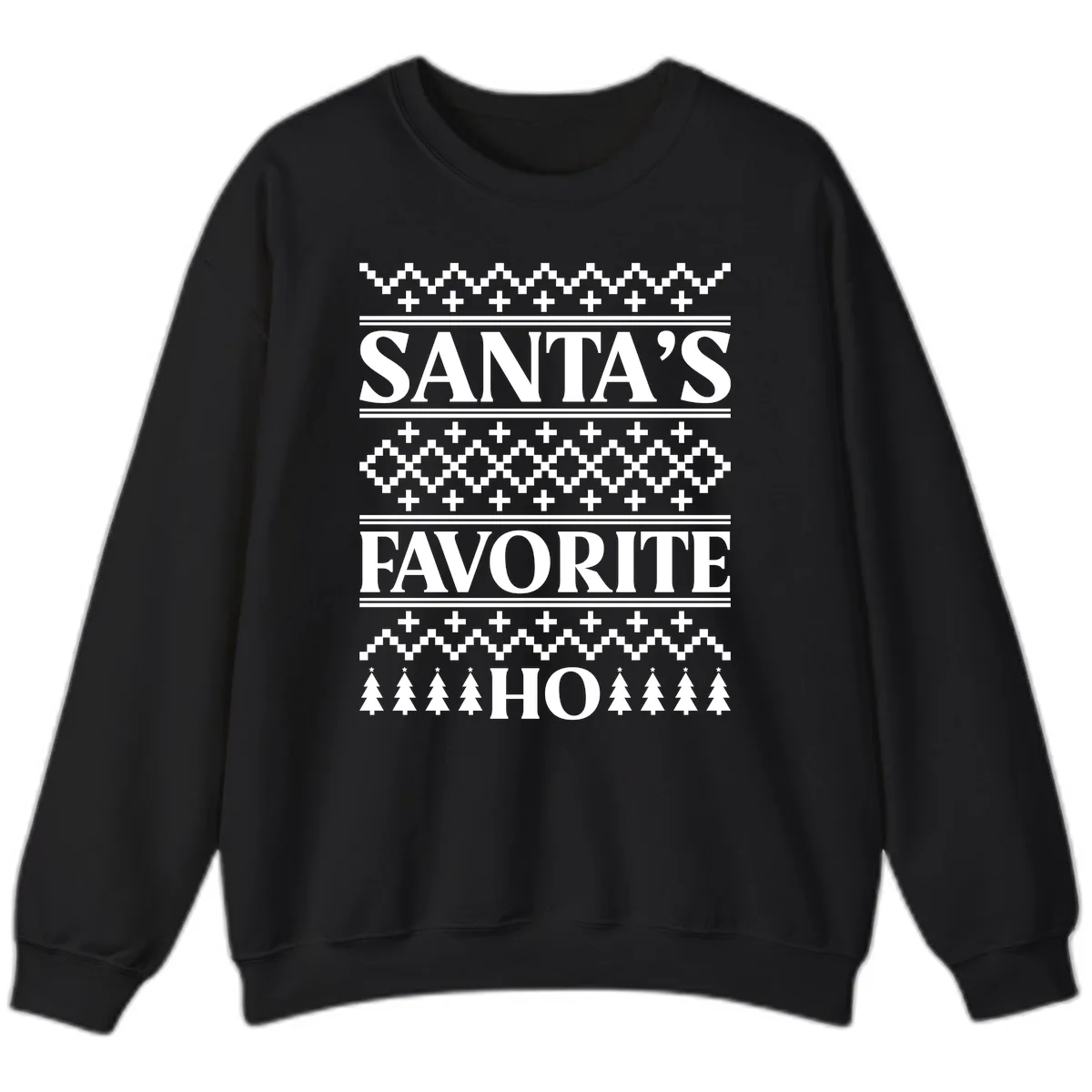 Santa's Favorite Ho Christmas Sweatshirt in Black
